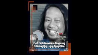 KUNTI CACIH REUWASEUN RANGINANG DI GORENG NGAGEDÈAN | DONGENG MANG IYAN
