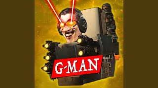 G-MAN SONG (Skibidi Toilet)