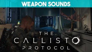 The Callisto Protocol [Weapon Sounds]