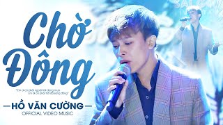 Hồ Văn Cường - Chờ Đông Mây Saigon Official Video Music