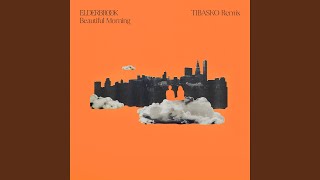 Beautiful Morning (TIBASKO Remix)