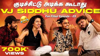 ரியா கண்ணனுக்கு Propose செய்த VJ Siddhu 😳 | Pottu Thaaku with Vj Siddhu Vlogs Team | Episode - 3