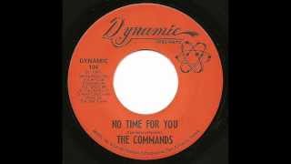 COMMANDS - HEY IT'S LOVE b/w NO TIME FOR YOU (DYNAMIC) chords