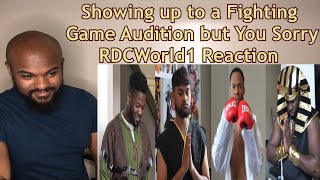 He should've just left! | Showing up to a Fighting Game Audition but You Sorry | RDCWorld1 REACTION