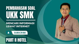Mencari Informasi Lewat Internet Soal Ukk Smk Part 2 Pencarian Hotel