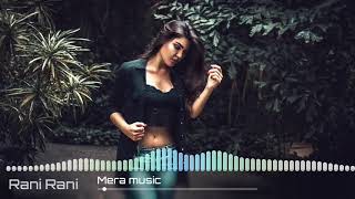 اروع اغنية اجنبية هندية جديدة ناار Rani Rani لا يفوتك Mp3