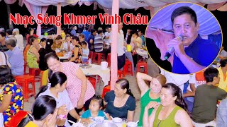 Nhạc Sóng Khmer Vĩnh Châu - Đám Cưới Miền Tây