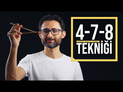 4-7-8 -Derin Nefes Alma- Tekniği