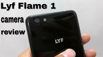 Lyf Flame 1 camera review | with photo and video samples