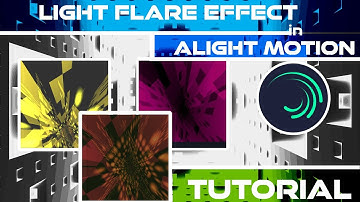 How to Create Light Flare Effect | Alight Motion | Tutorial #alightmotiontutorial