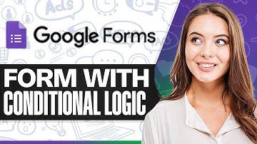How to Create Google Forms with Conditional Logic 2025 (Branching Questions)