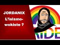 Jordanix42 est il un wokiste islamophobe