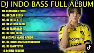 DJ INDO BASS FULL ALBUM 2022 - DJ MANGKU PUREL | CARE BEBEK JEGEG BULAN REMIX VIRAL TIKTOK 2022