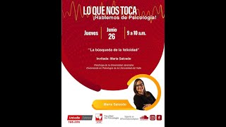 Programa 129| La búsqueda de la felicidad