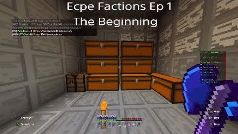 Ecpe Factions Ep 1 (The Beginning)