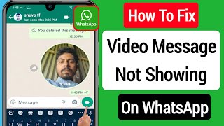 How To Fix Video Message Option Not Showing On WhatsApp (2023) || Send WhatsApp Video Message