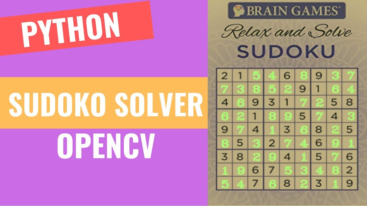 Combining OpenCV and Python to develop Sudoku Solver Project