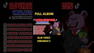 Dj Remix  Bass Dana Desa Dikorupsi  Dj Tiktok Viral 2025