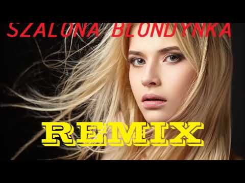 bayer-full-i-boys---szalona-blondynka---remix-krzycho