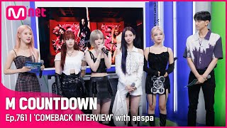 [EN/JP] ['COMEBACK INTERVIEW' with aespa] #엠카운트다운 EP.761 | Mnet 220714 방송