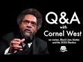 Cornel West discusses racism, Black Lives Matter, and the 2020 Election