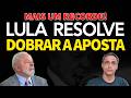 Mais um RECORDE DO LULA - Dessa vez ele vai dobrar a aposta.
