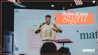 Hidden In Plain Sight - Pastor Stephen Chandler