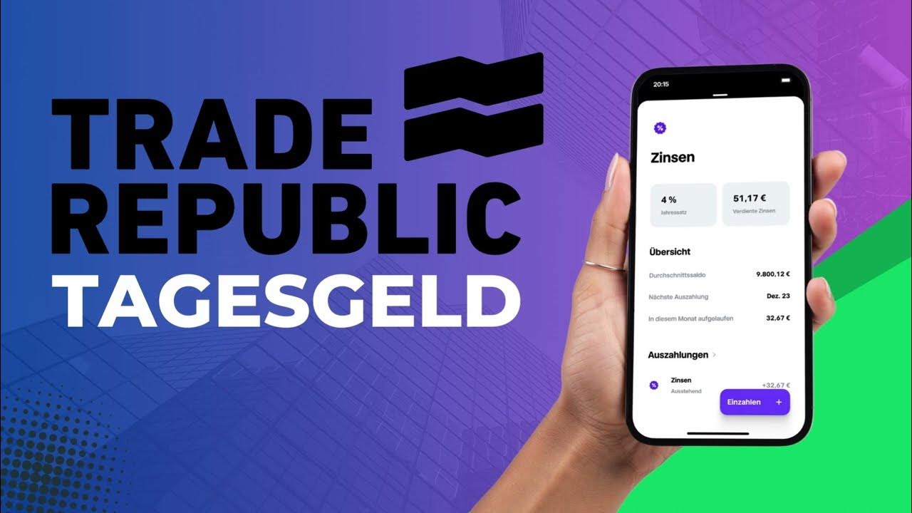 Trade Republic 4 Zinsen aufs Tagesgeld Alles, was du wissen musst! Vorteile und Nachteile