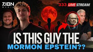 Is There a “Mormon Epstein”? What Latter-day Saints Need to Know | The 333 LIVESTREAM