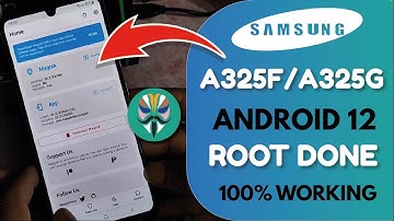 How To Root SAMSUNG A32 A325F/A325G Latest Security Android 12 | SAMSUNG A32 ANDROID 12 ROOT DONE