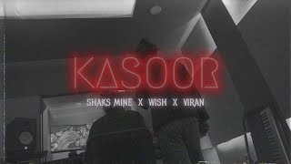 Kasoor -Shaks Mine | Wish Nair | Viran ( official lyrical video)