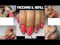 💅🏼TEMPO DI REFILL...FACCIAMO LE UNGHIE INSIEME!