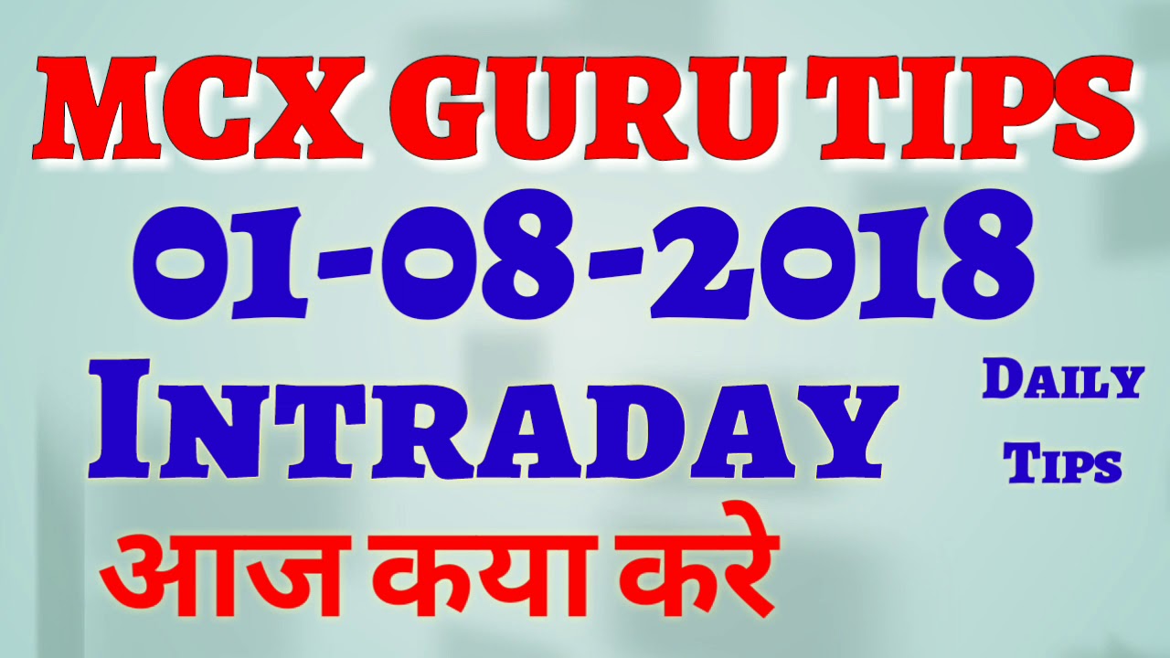 MCX Guru Intraday Commodity Free Tips | Crude Oil, Silver, Copper, Nickel,  Zinc Help in Hindi