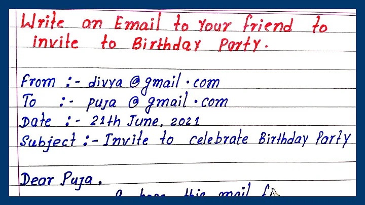 how to write an email to your friend to invite to birthday party | easy short email writing friend - DayDayNews