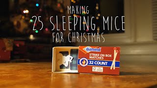 Making 25 Sleeping Mice for Christmas