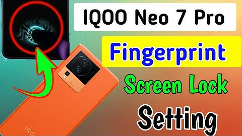 Iqoo Neo 7 pro Display fingerprint Setting/how to set fingerprint screen lock in Iqoo Neo 7 pro