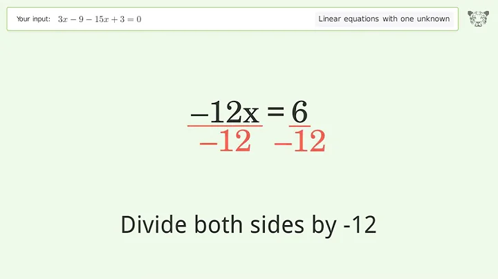 Solve 3x-9-15x+3=0: Linear Equation Video Solution | Tiger Algebra