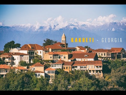 Kakheti - Georgia | კახეთი - საქართველო