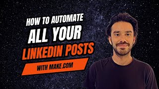 Famous How to Save Time By Automating ALL Your LinkedIn Posts using Make.com Wealth