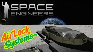 Air Lock Systems Setup Guide - Space Engineers