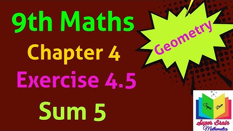 9th maths Exercise 4.5 sum 5 | Class 9 chapter 4 Exercise 4.5 5th sum | Super brain mathematics