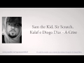Sam the Kid, Sir Scratch, Kalaf e Diogo Dias - A Crise (Download Track 2012)
