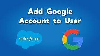 How to Add Google Account to Salesforce User | Salesforce Calendar Sync and Link