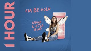 Em Beihold - Numb Little Bug (1 Hour Extended)