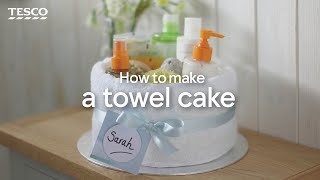 How to Make a Towel Cake | Tesco