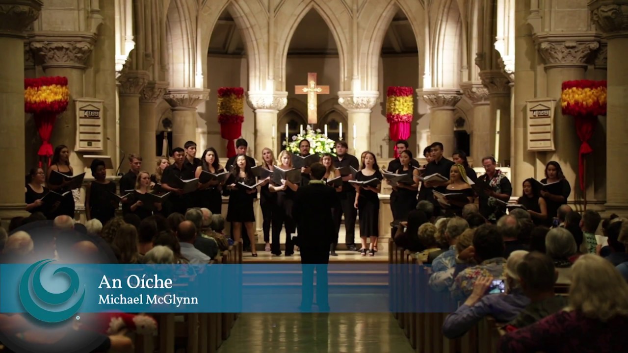 HPU International Vocal Ensemble - An Oíche, Michael McGlynn
