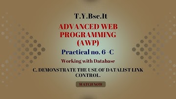 AWP Practical 6 -C. | Demonstrate the use of Datalist link control. |  Step By Step Guide.