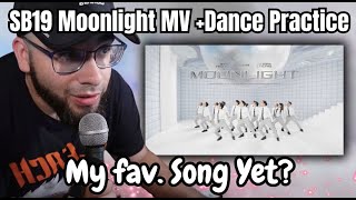 SB19 "Moonlight" Music Video Reaction + Dance practice ! Favorite SB19 song yet?