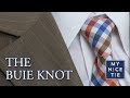 How to Tie a Tie: THE BUIE KNOT (the BEST version of how to tie a tie in 10 seconds)