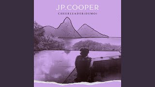 Miniatura de "JP Cooper - Cheerleader (Demo)"